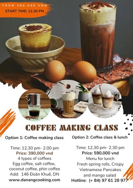 Da Nang Coffee Making Workshop - Best Day, Best Time, and Who This Suits